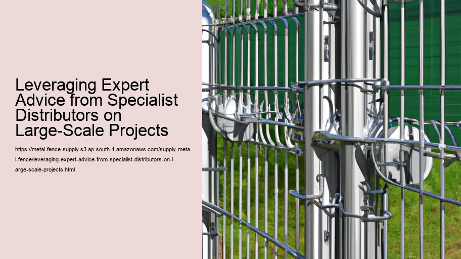 Leveraging Expert Advice from Specialist Distributors on Large-Scale Projects